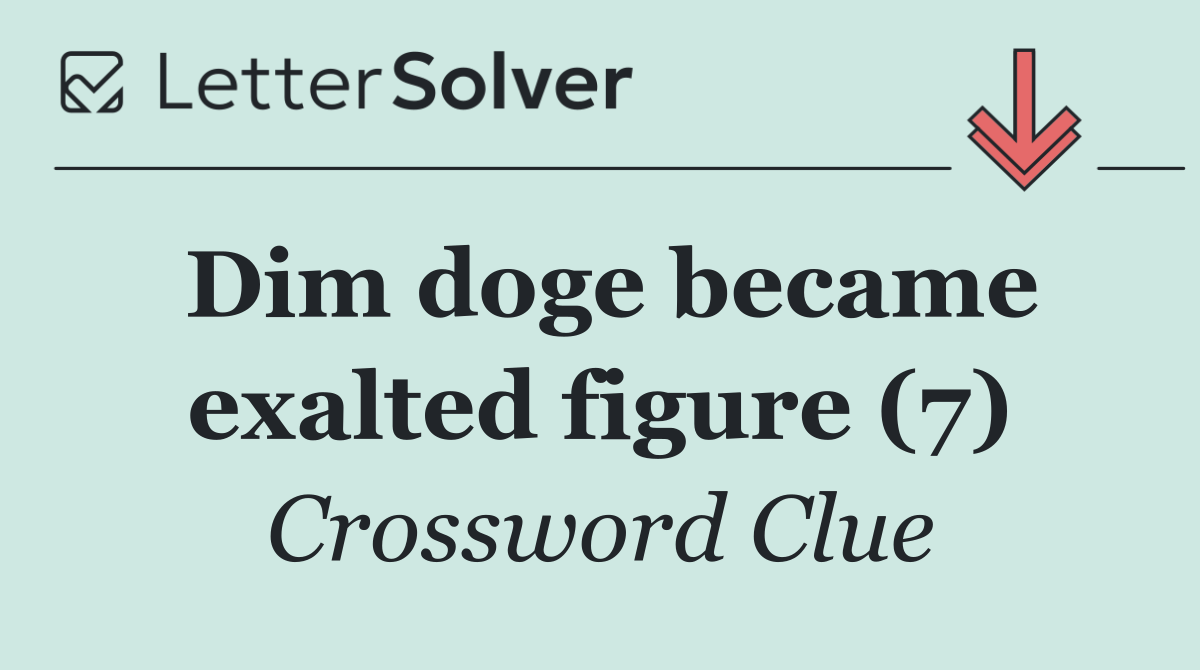 Dim doge became exalted figure (7)