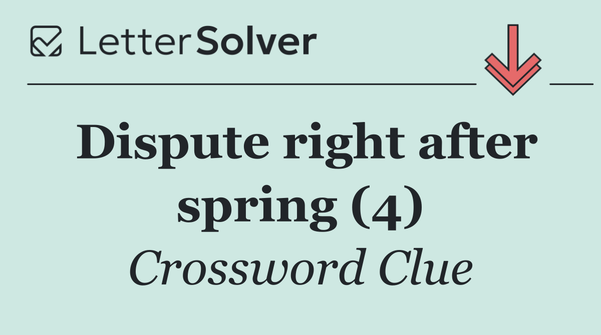 Dispute right after spring (4)