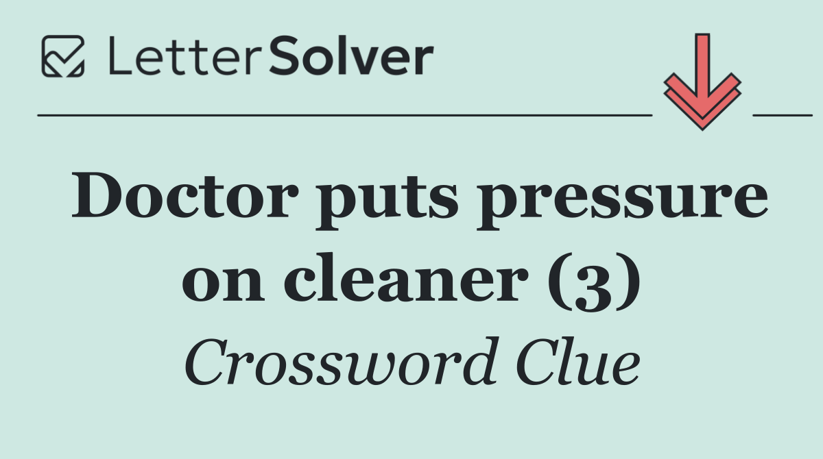 Doctor puts pressure on cleaner (3)