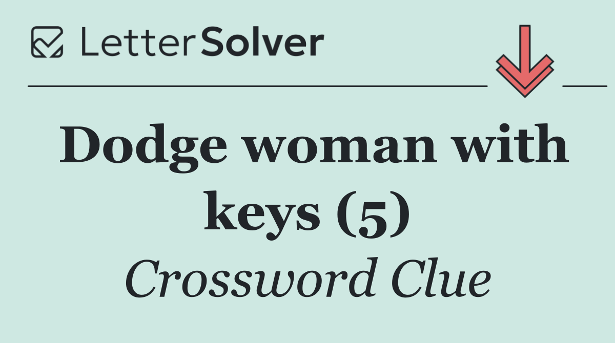 Dodge woman with keys (5)