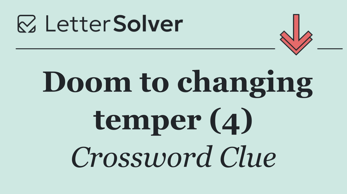 Doom to changing temper (4)