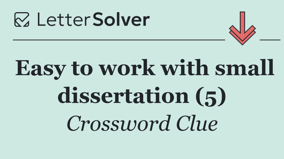 Easy to work with small dissertation (5)