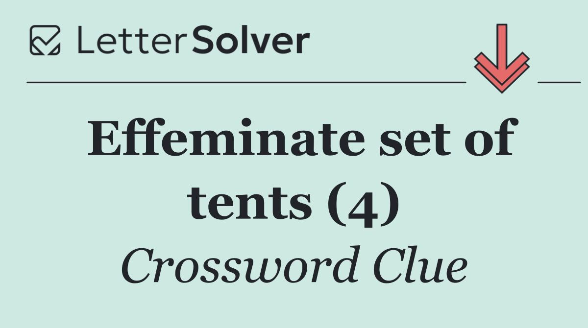 Effeminate set of tents (4)