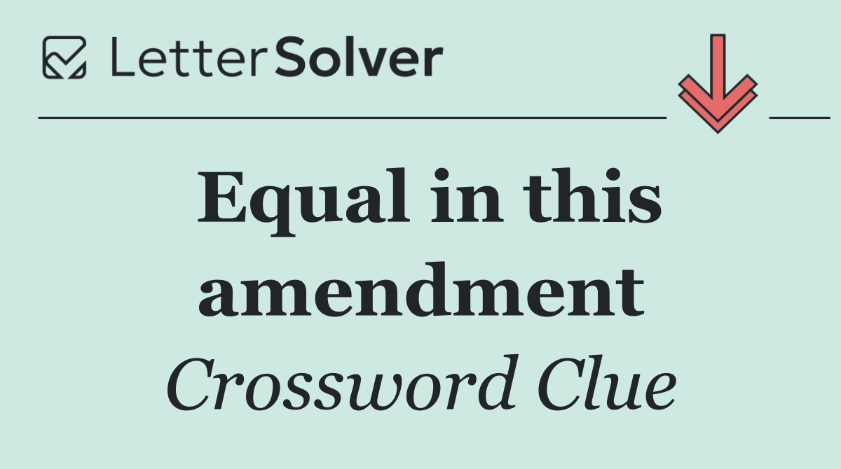 Equal in this amendment
