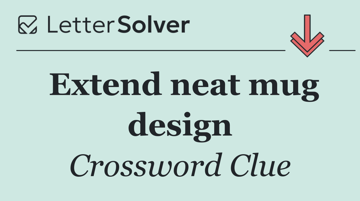 Extend neat mug design