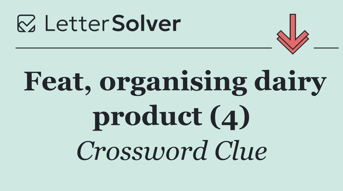 Feat, organising dairy product (4)