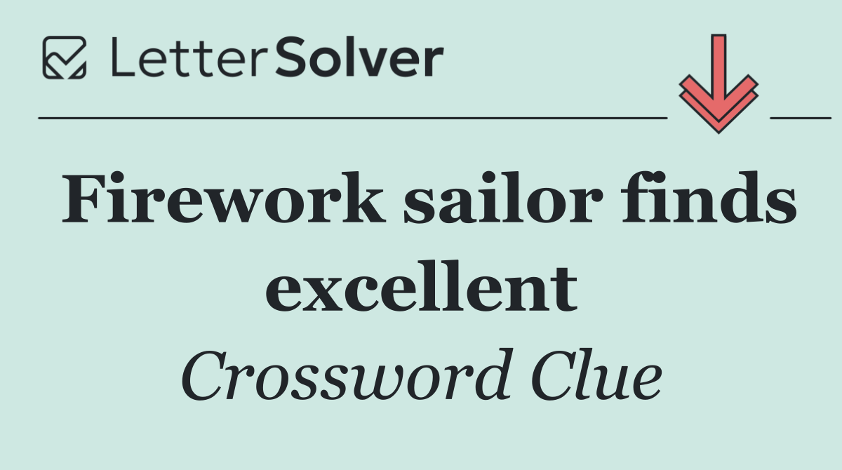 Firework sailor finds excellent