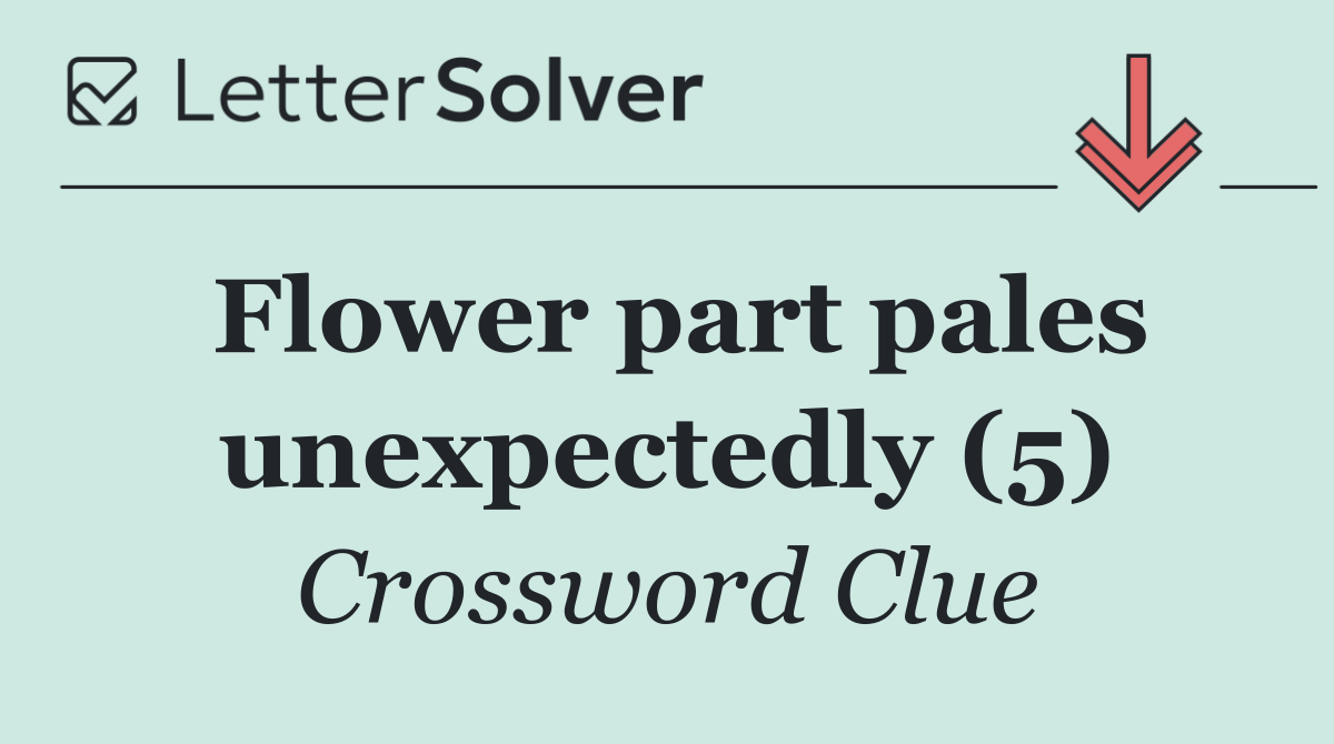 Flower part pales unexpectedly (5)