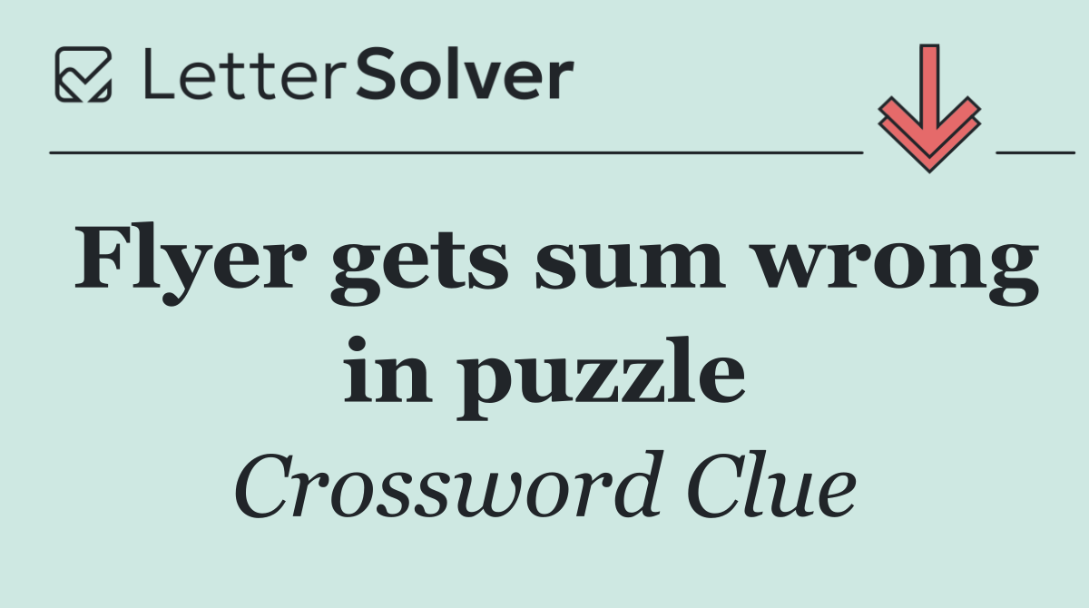 Flyer gets sum wrong in puzzle