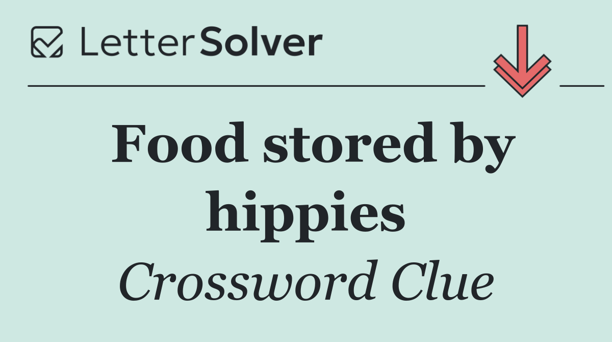 Food stored by hippies