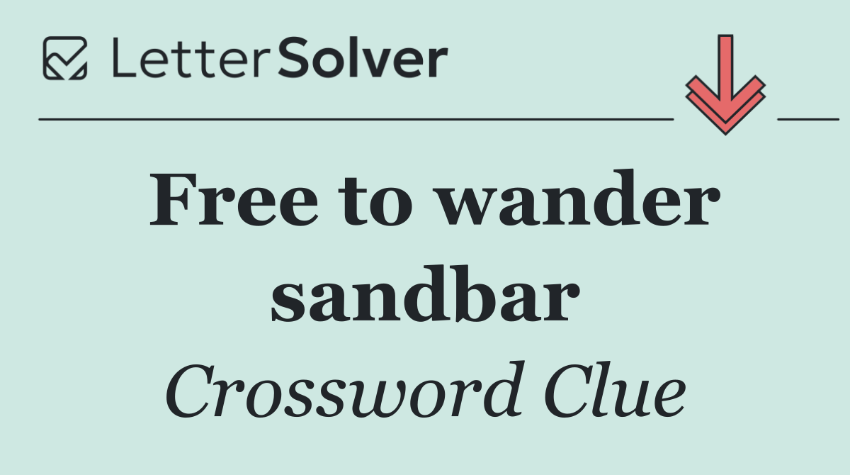 Free to wander sandbar