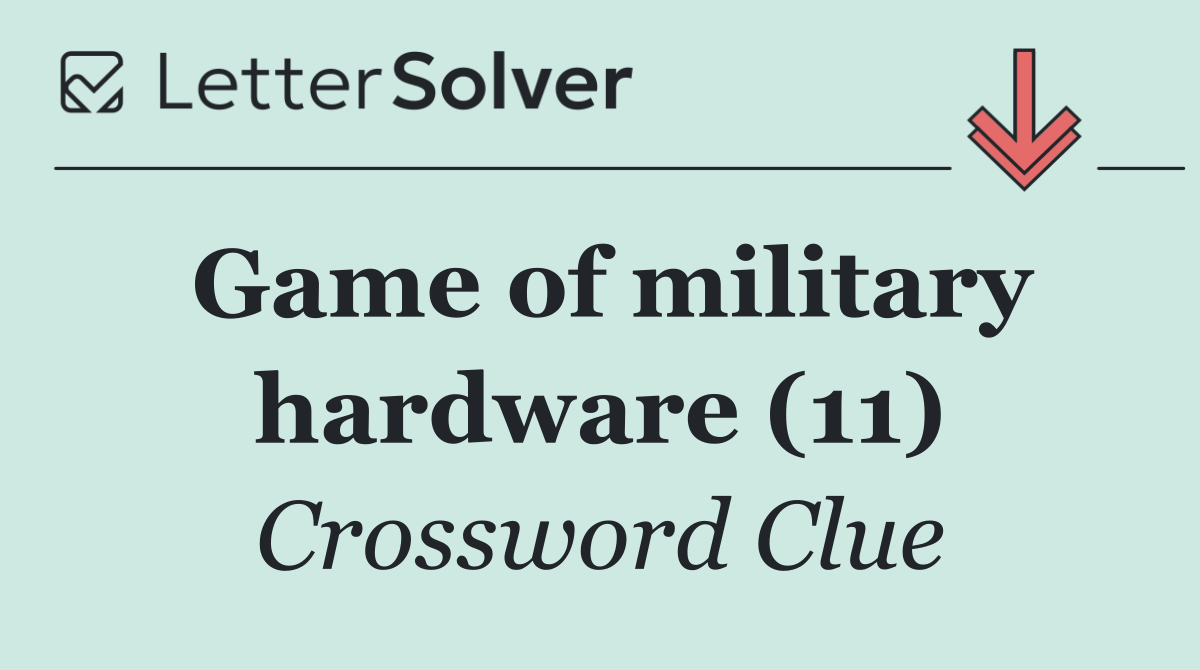 Game of military hardware (11)