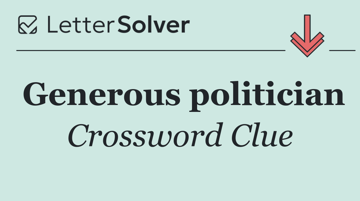 Generous politician