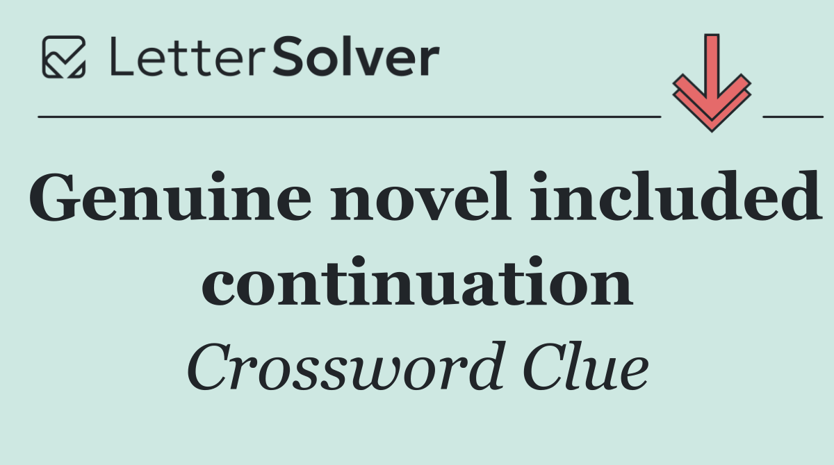 Genuine novel included continuation