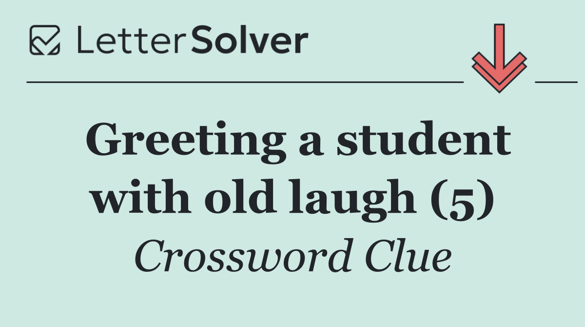 Greeting a student with old laugh (5)