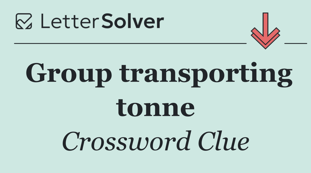 Group transporting tonne