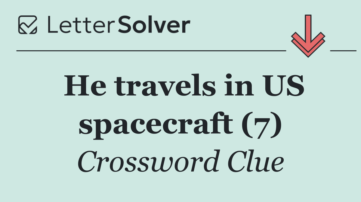 He travels in US spacecraft (7)