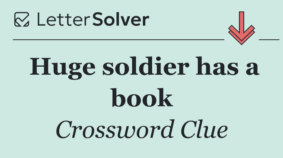 Huge soldier has a book