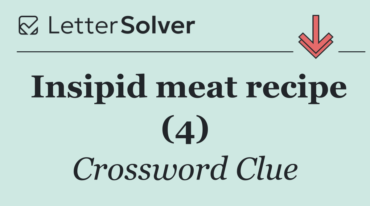 Insipid meat recipe (4)