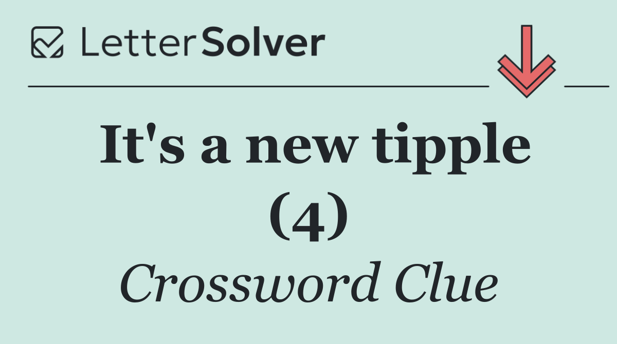 It's a new tipple (4)