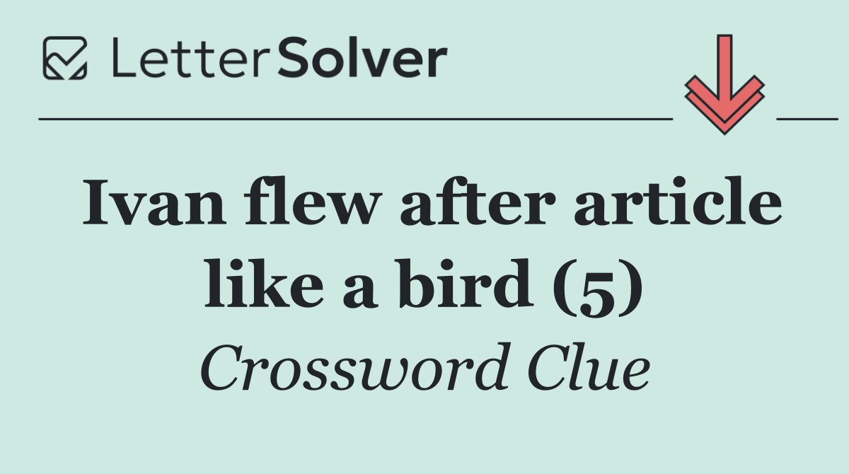 Ivan flew after article like a bird (5)