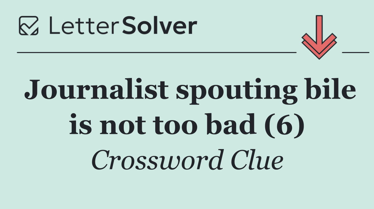 Journalist spouting bile is not too bad (6)