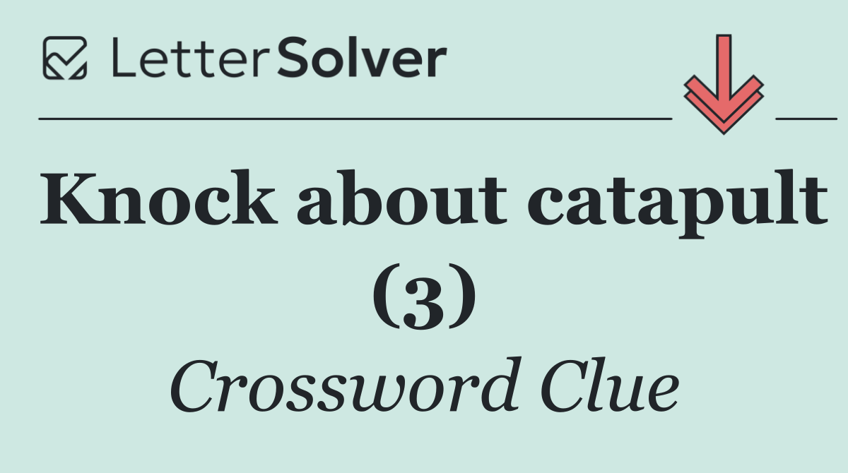 Knock about catapult (3)