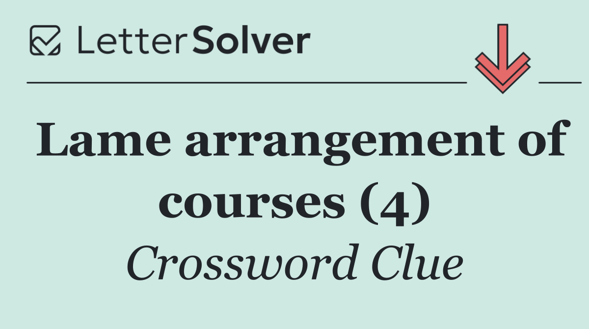 Lame arrangement of courses (4)
