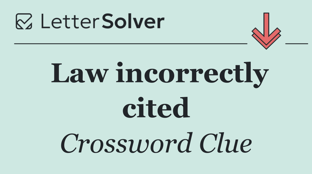 Law incorrectly cited