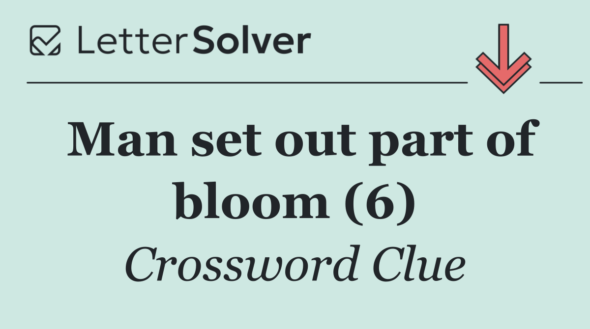 Man set out part of bloom (6)