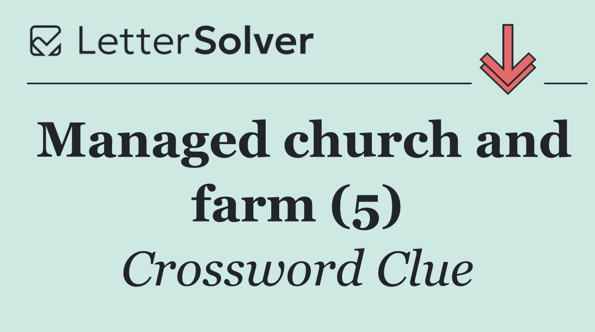 Managed church and farm (5)