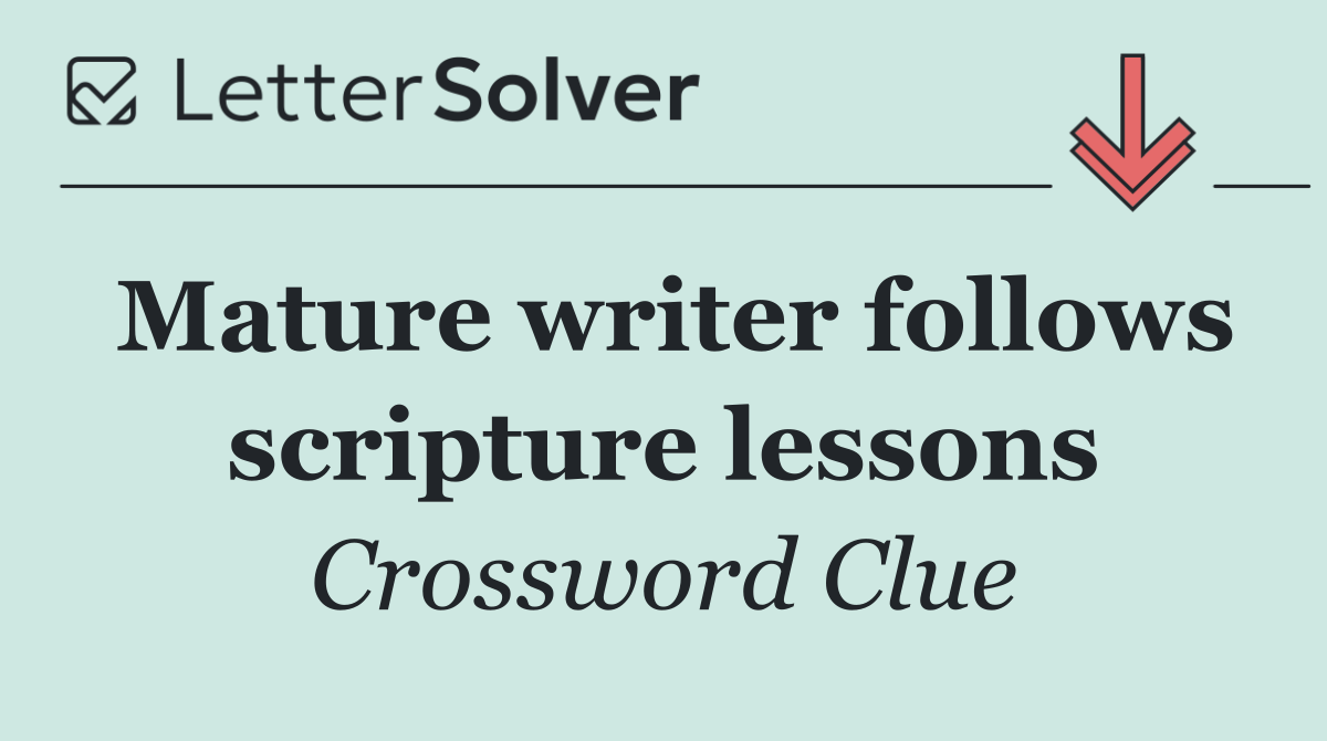 Mature writer follows scripture lessons