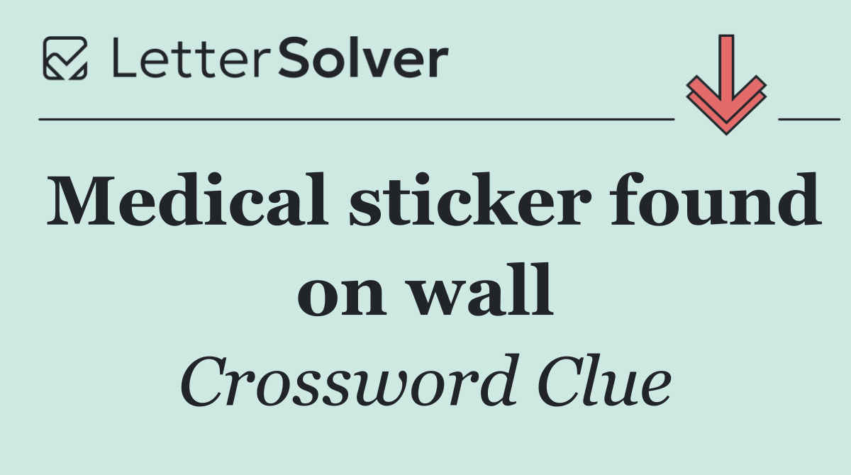 Medical sticker found on wall