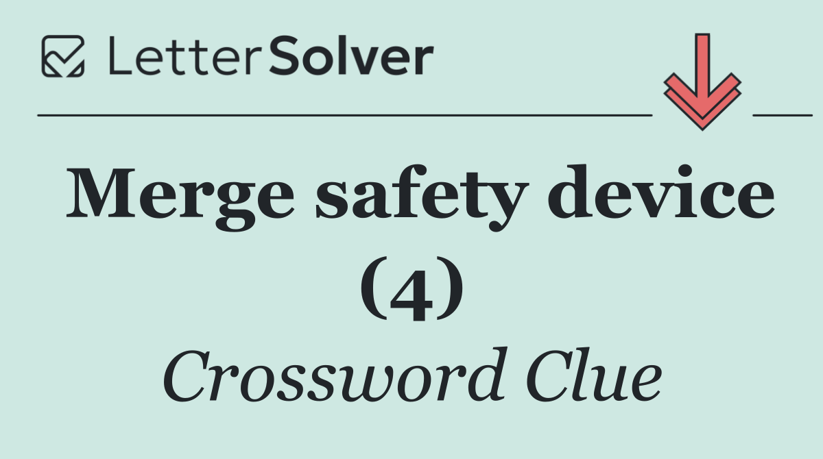 Merge safety device (4)