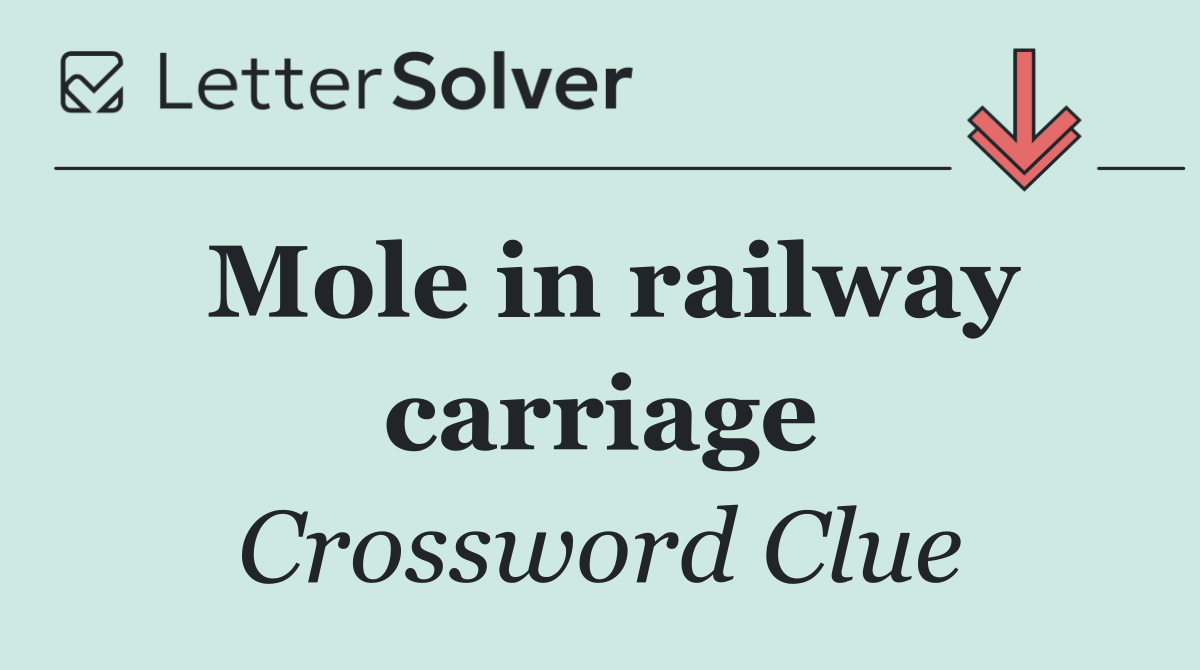 Mole in railway carriage