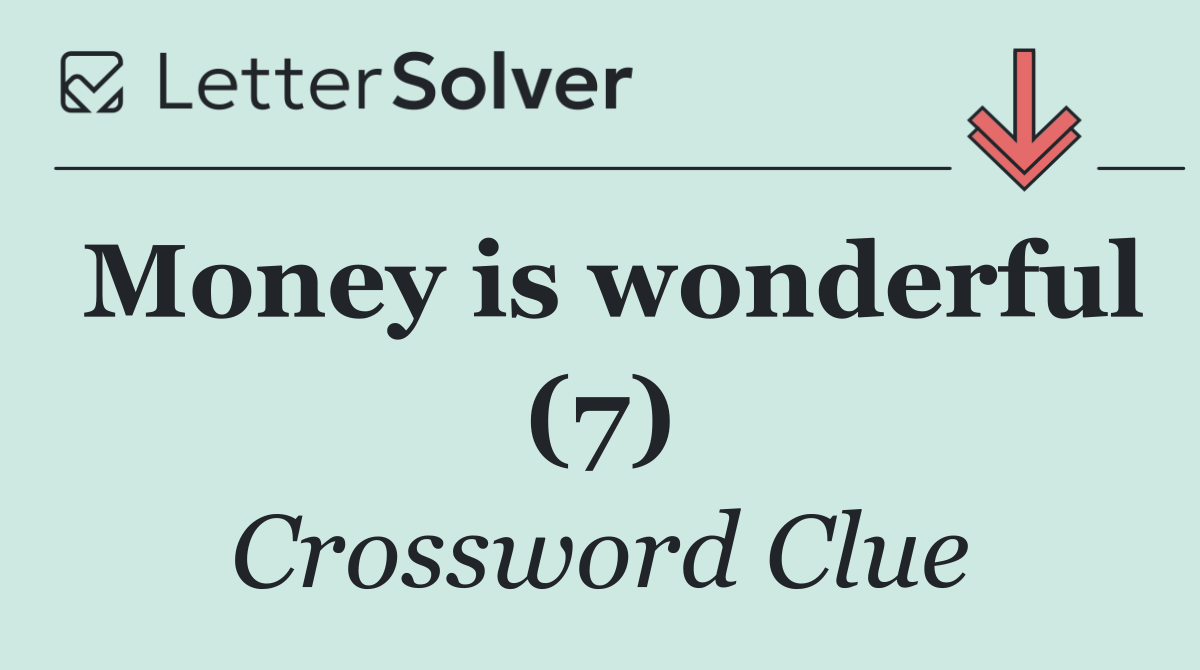 Money is wonderful (7)