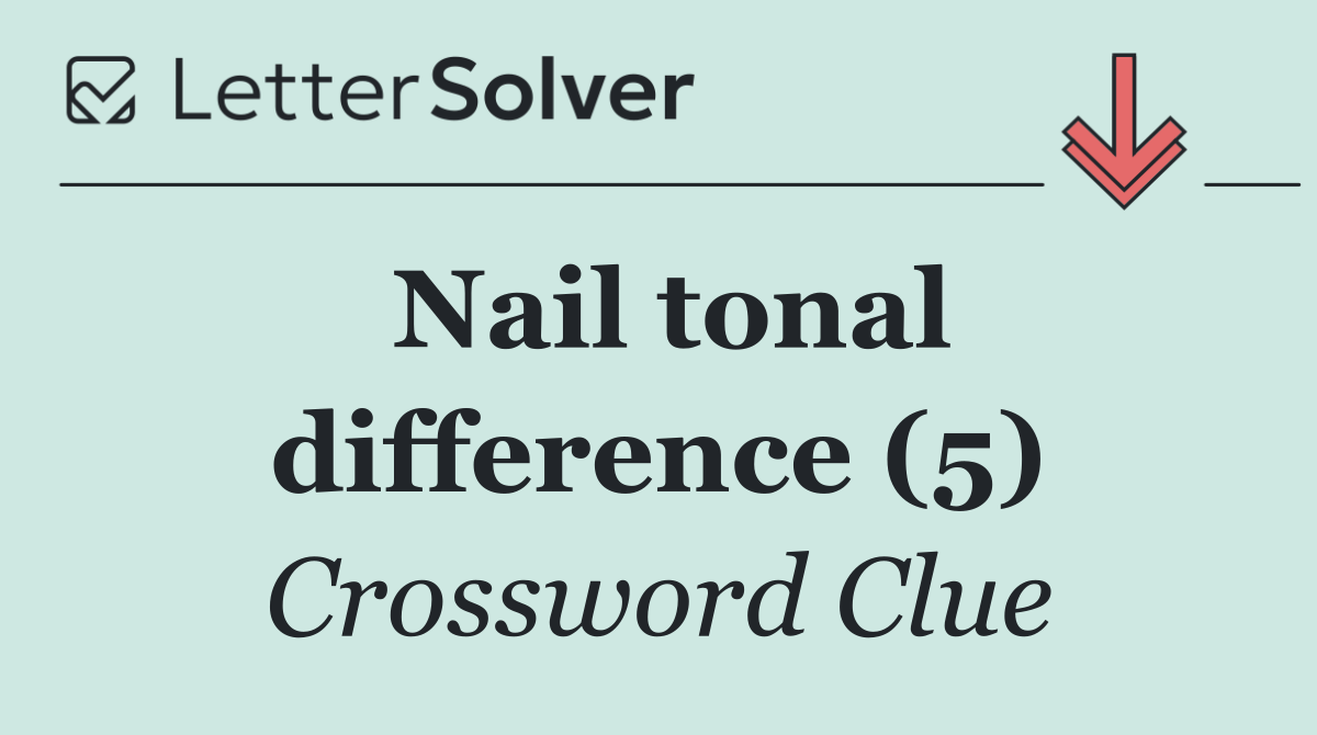 Nail tonal difference (5)