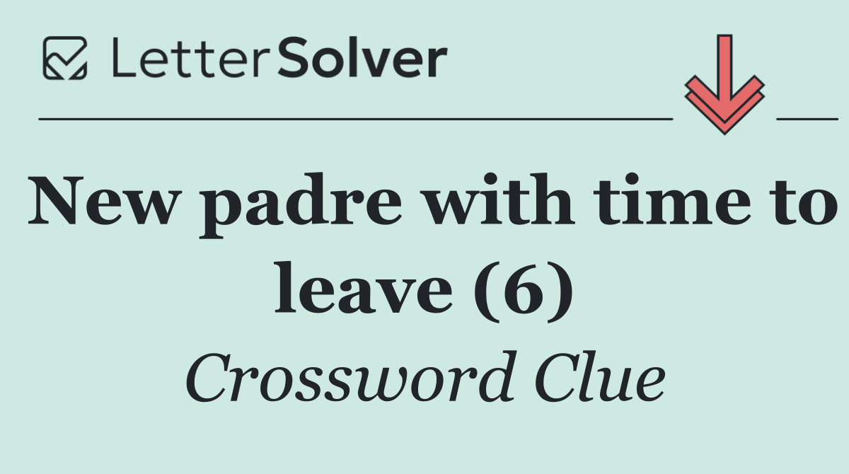 New padre with time to leave (6)