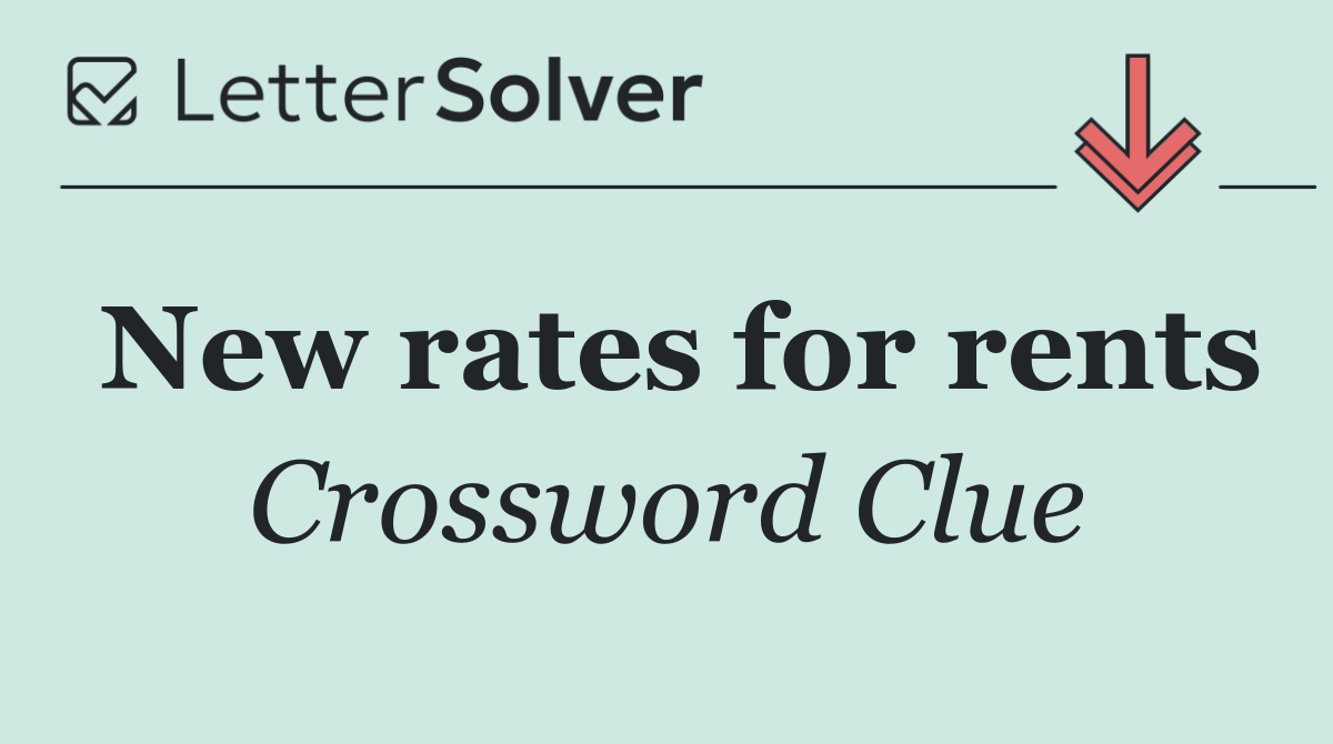 New rates for rents