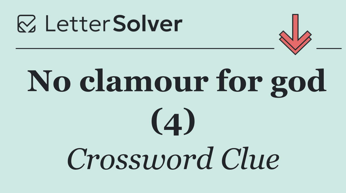 No clamour for god (4)