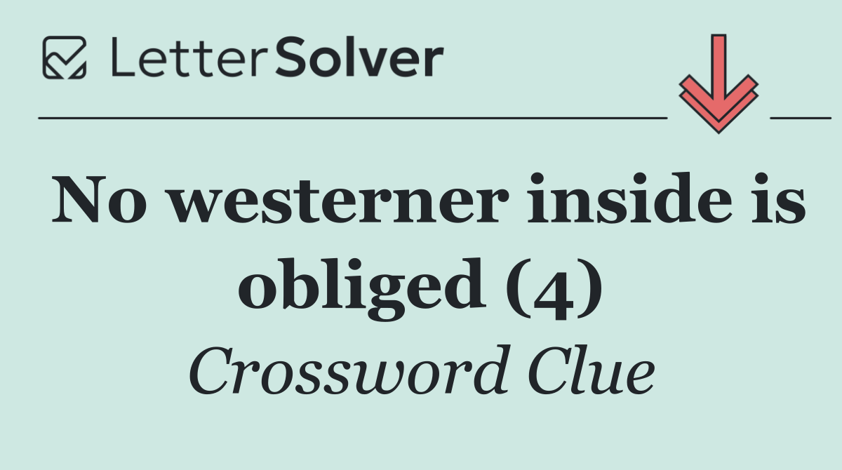 No westerner inside is obliged (4)