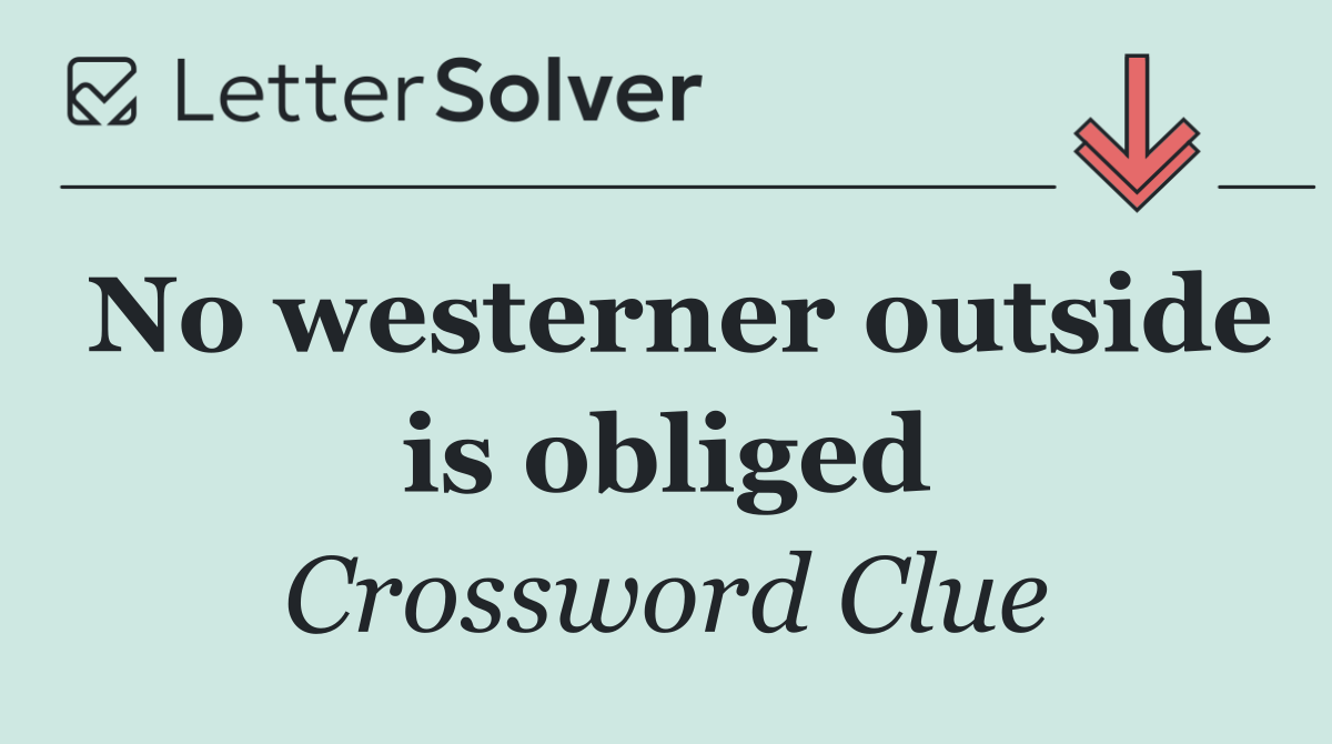 No westerner outside is obliged