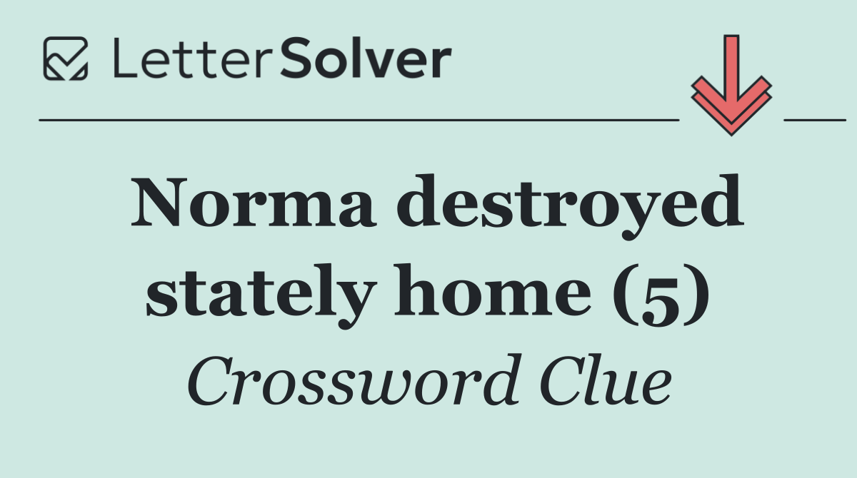 Norma destroyed stately home (5)
