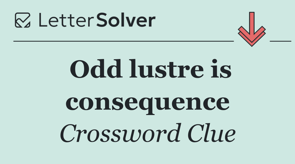 Odd lustre is consequence