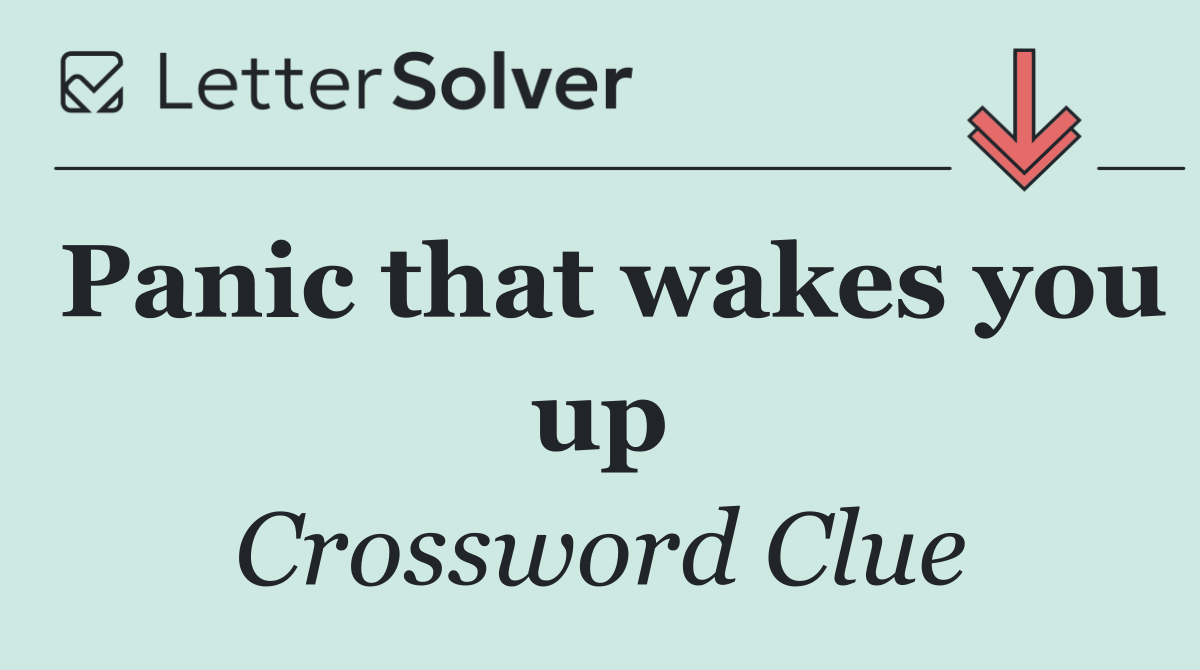 Panic that wakes you up