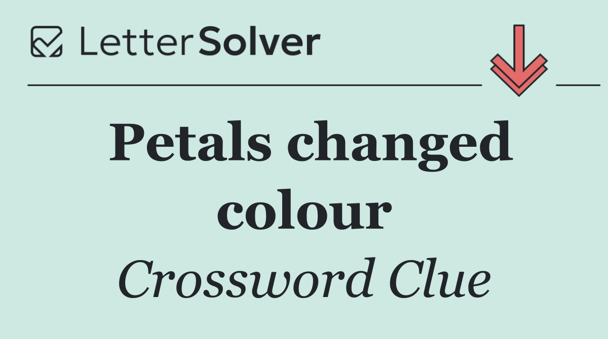 Petals changed colour
