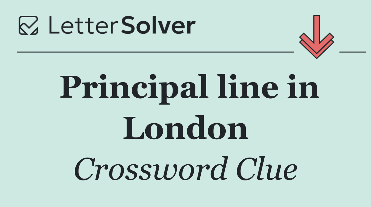 Principal line in London