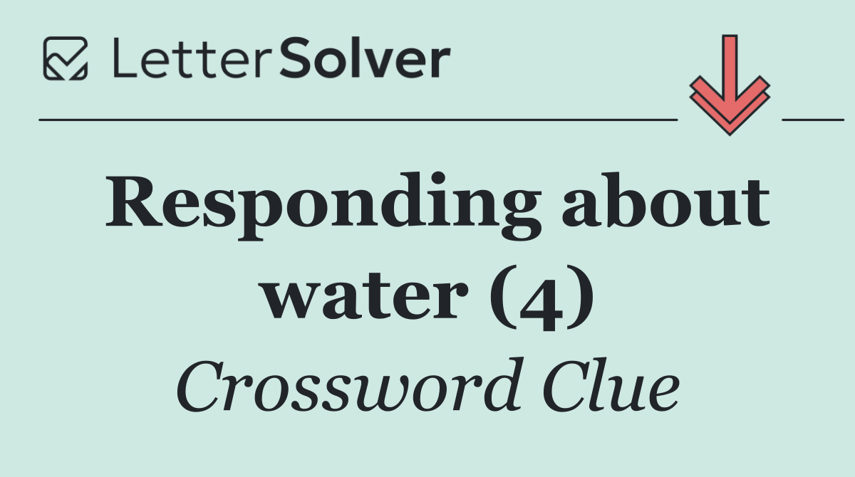 Responding about water (4)