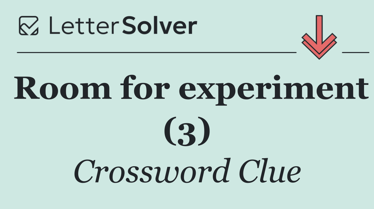 Room for experiment (3)