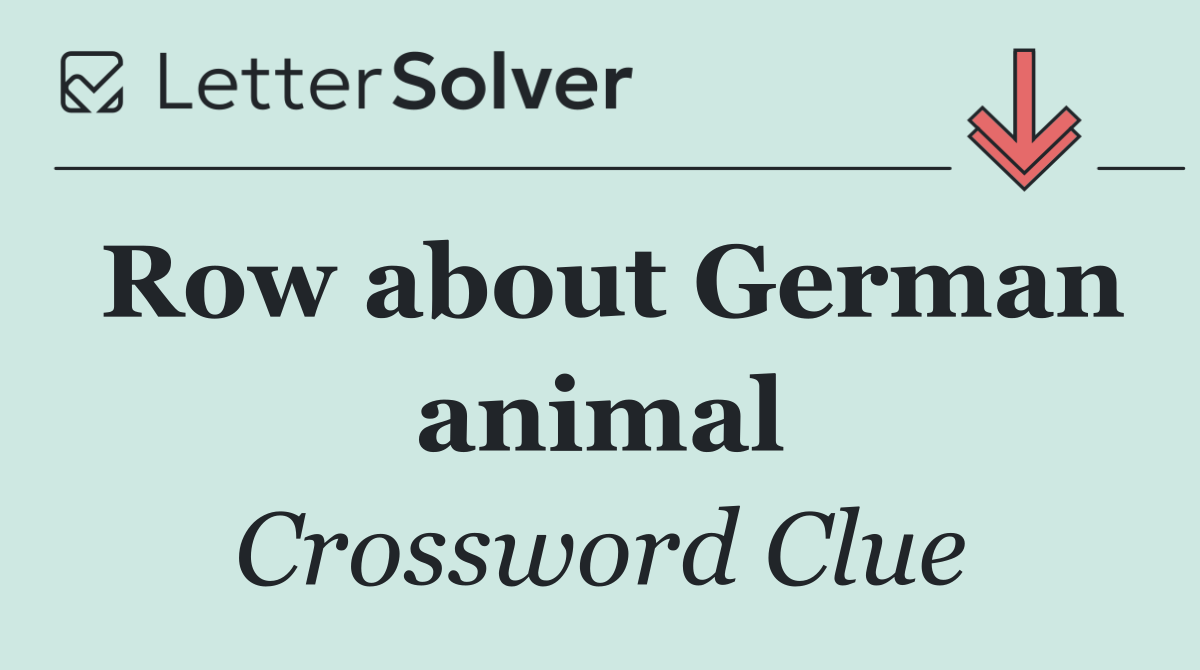 Row about German animal